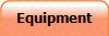 Equipment